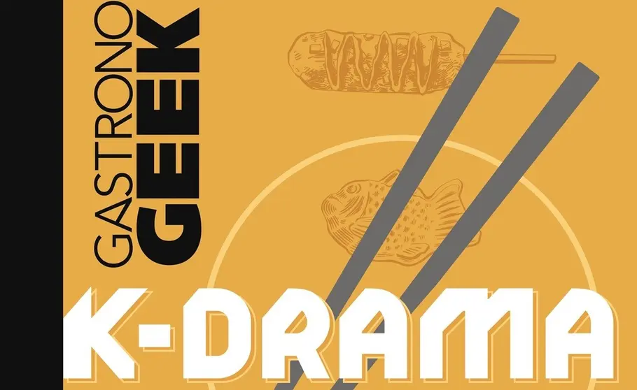 gastronogeek-k-drama-gastronomia (1)