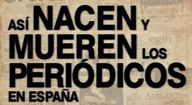 asi-nacen-y-mueren-periodicos-en-españa-portada-detalle