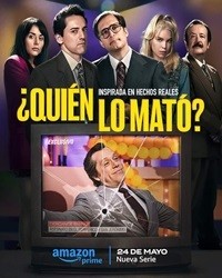 serie_quien_lo_mato_cartel